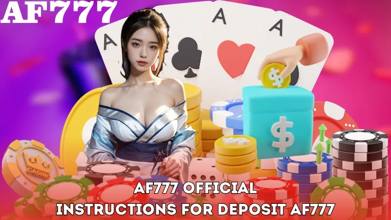 Deposit AF777